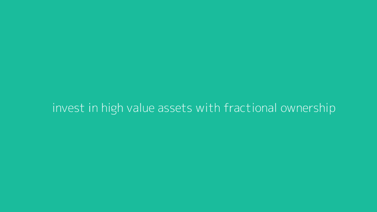 Thumbnail for Invest in High-Value Assets with Fractional Ownership